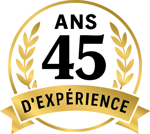 45 ans d'expérience